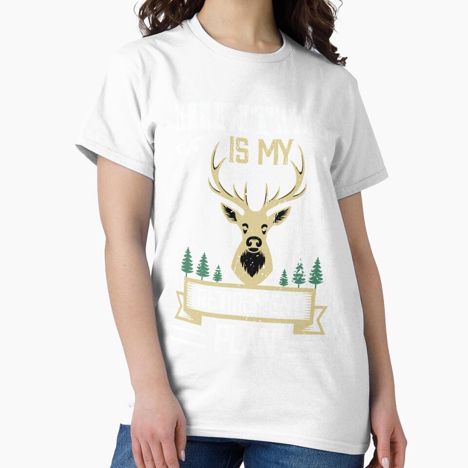 Hunting is My Retirement Plan by TshirtsTrendsz