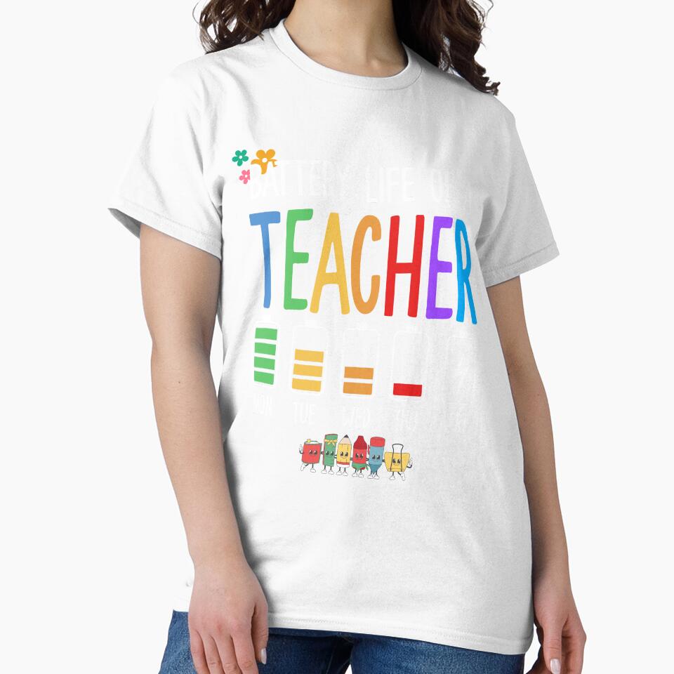 Funny Teacher Battery Life Colorful School Week Design by deslydesign