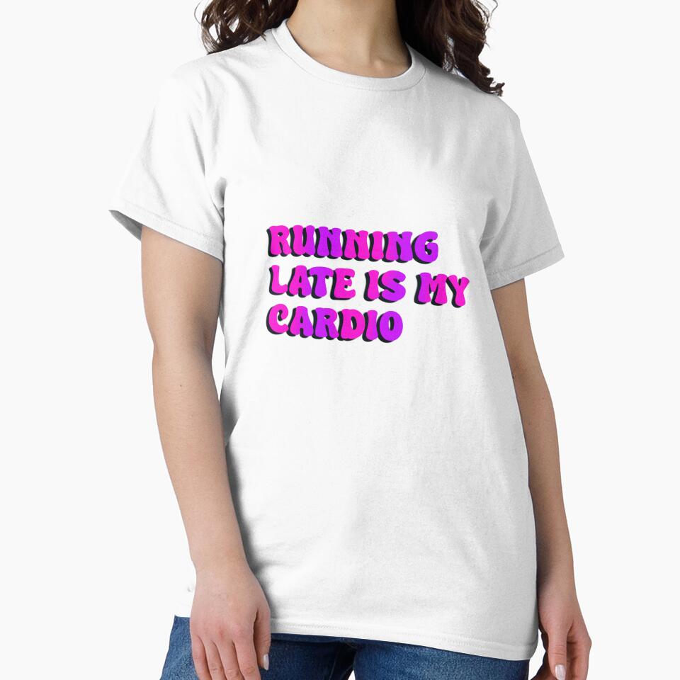 Running late is my cardio pink by Sticker32123