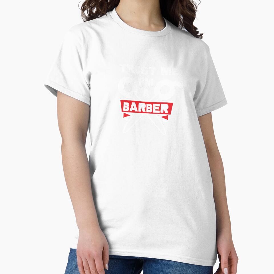 Trust Me i'm a Barber! by ThatMerchStore