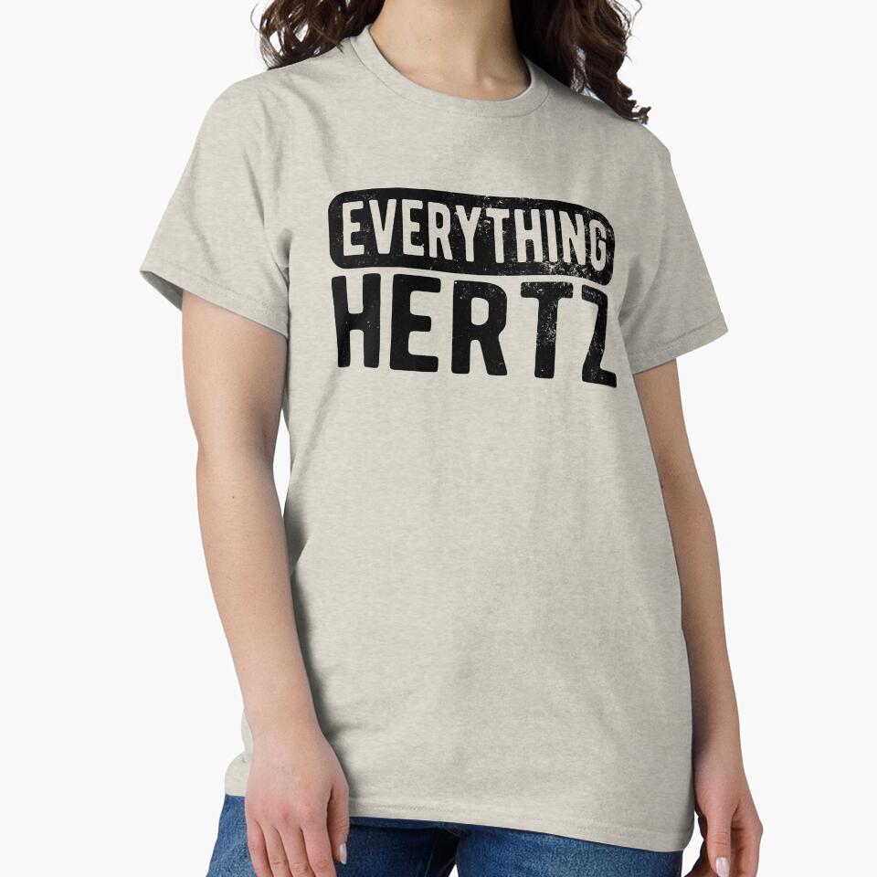 SOUND ENGINEER/ AUDIO ENGINEER GIFT - everything Hertz by AndreasMei