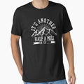 Hiking It's Another Half A Mile Or So Funny Hiker Gift by BennetJaco
