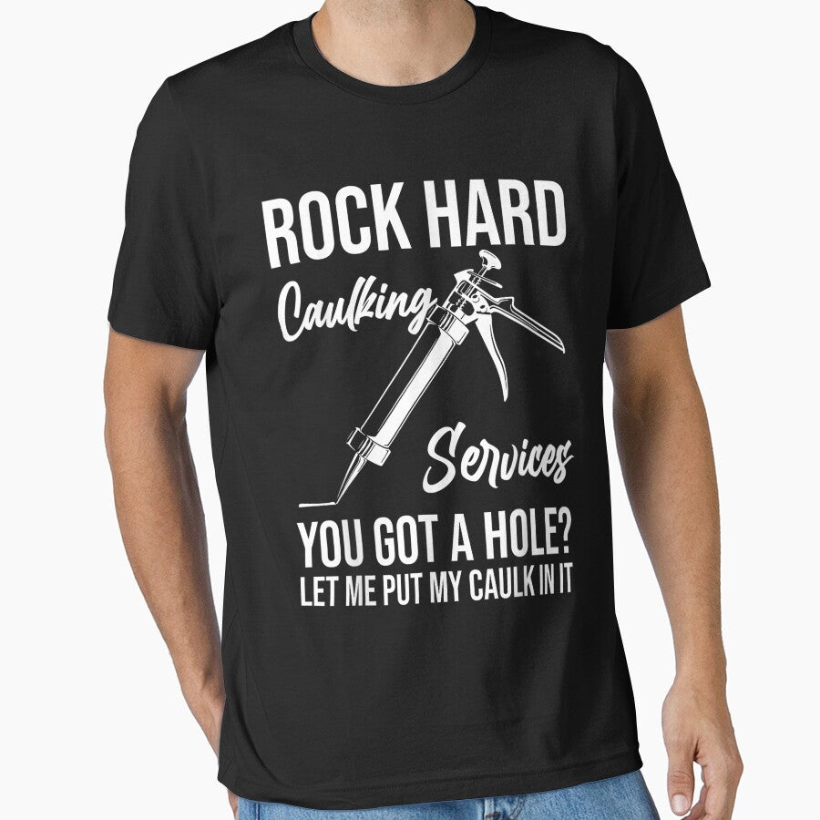 Rock Hard Caulking Services You Got A Hole Let Me Put Caulk by DarellSLent