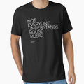 Not everyone understands house music deep dj love by FridayFusion