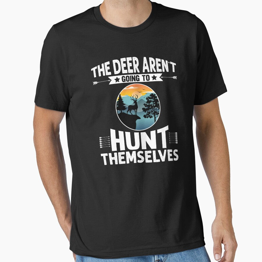 The Deer Aren't Going To Hunt Themselves by Joxxio
