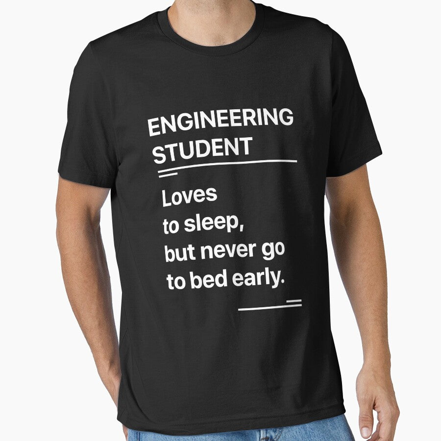 Engineer Student Funny design (Loves to sleep, but never go to bed early), # Understanding Engineers by mabbaskhann