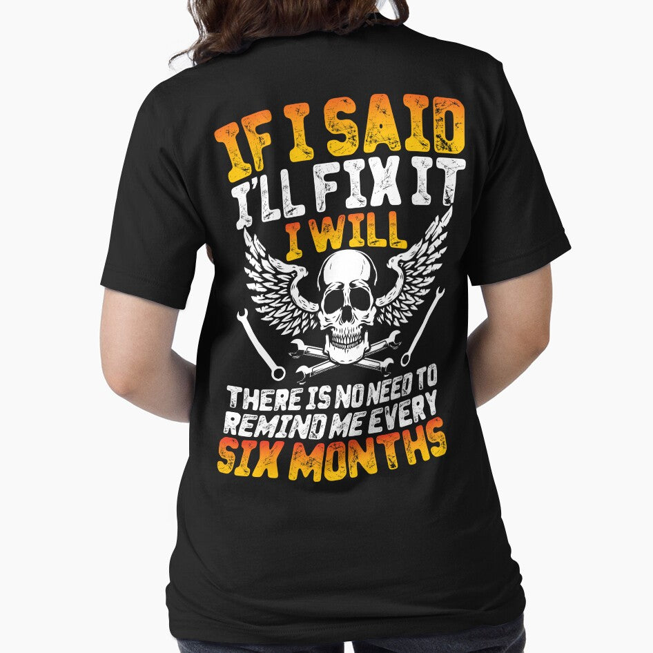 If I Said I'll Fix It Mechanic / Mechanics / Car Mechanic/ Auto Mechanic by Tee Hub