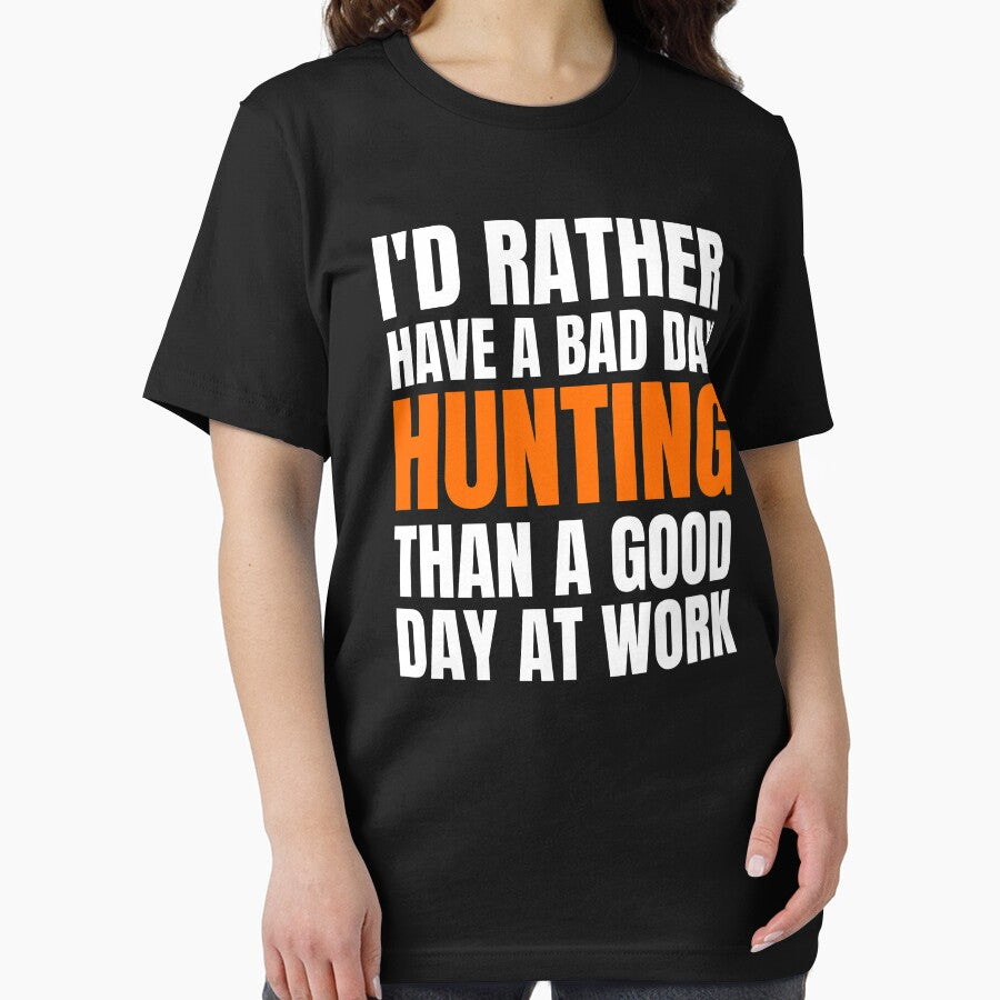 I'd Rather Have a Bad Day Hunting... by Crafty-Mornings