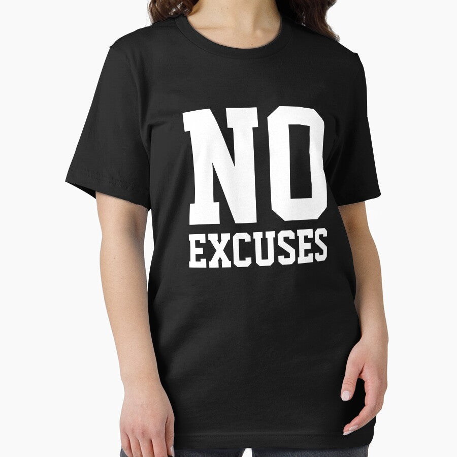 No Excuses Workout Motivational T Shirts by JustMindBlowing
