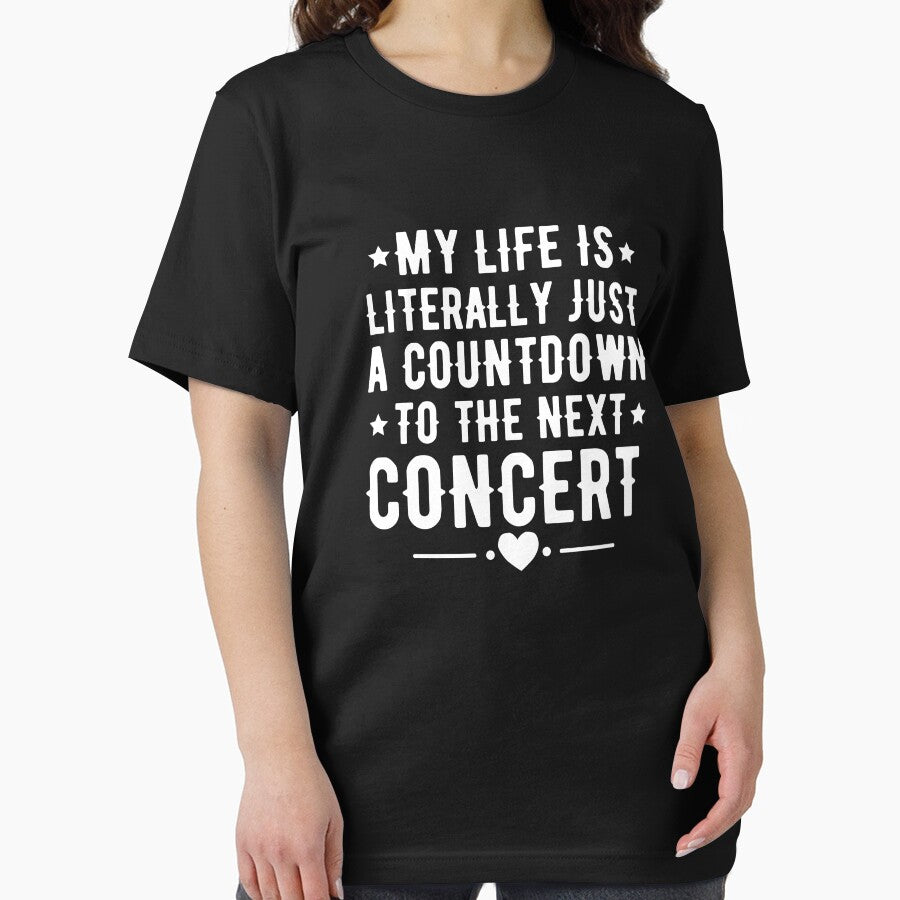 My Life Is Literally Just A Countdown To The Next Concert For Music Lovers And Musicians by Funwithmusic