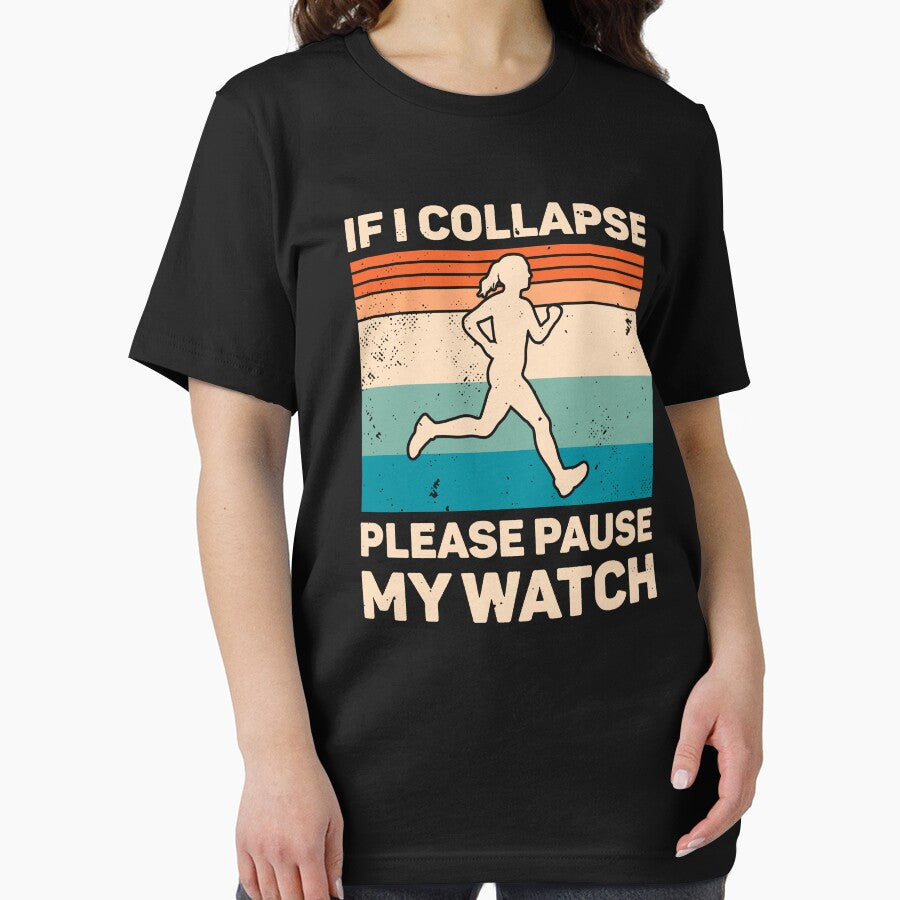 If I Collapse Please Pause My Watch Retro Running by RareBunny