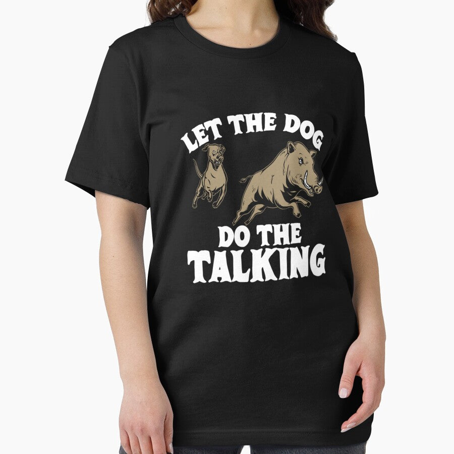 Hog Hunting Let The Dog Do The Talking by goombi-creative