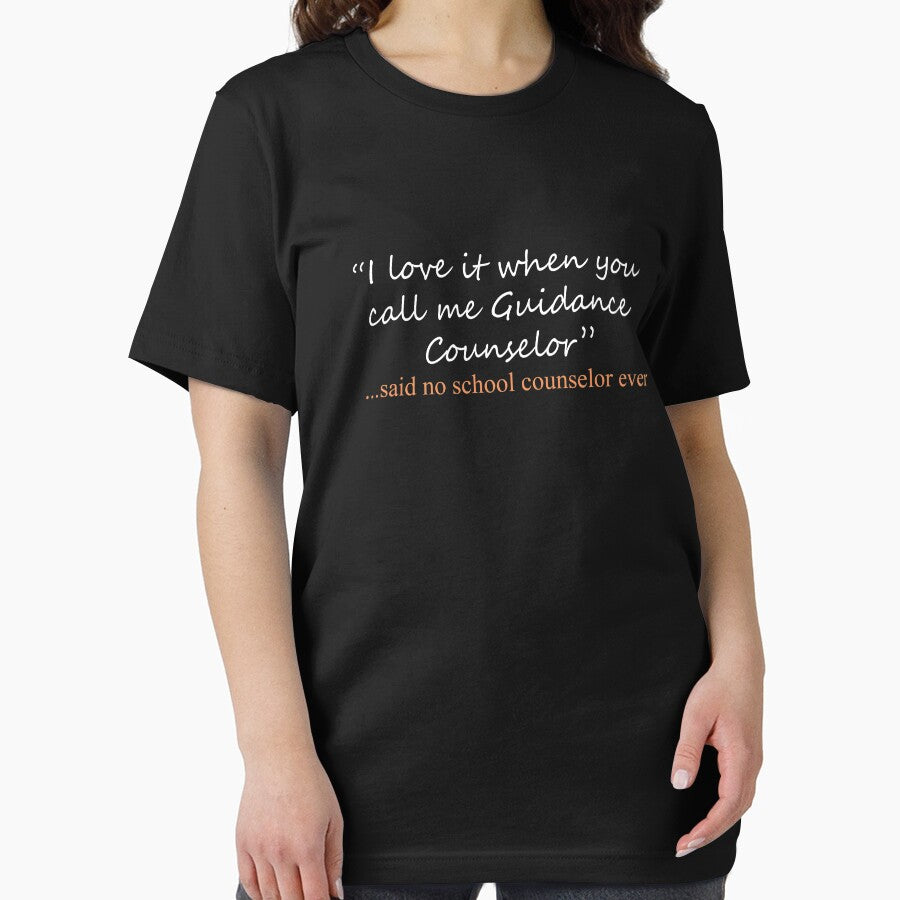 Funny Said No school counselor ever Design by LGamble12345