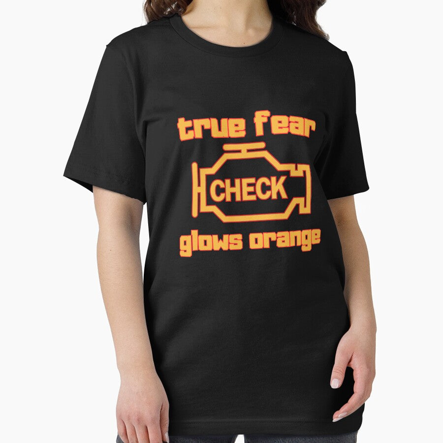 True fear glows orange Check Engine - Funny Car - Mechanic by Domel Dirty Draft