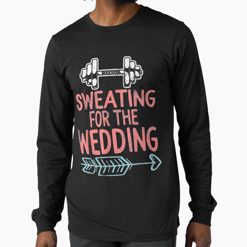 Sweating For Wedding Workout Gym Bride Fiancee Girlfriend by bar0zysbertha