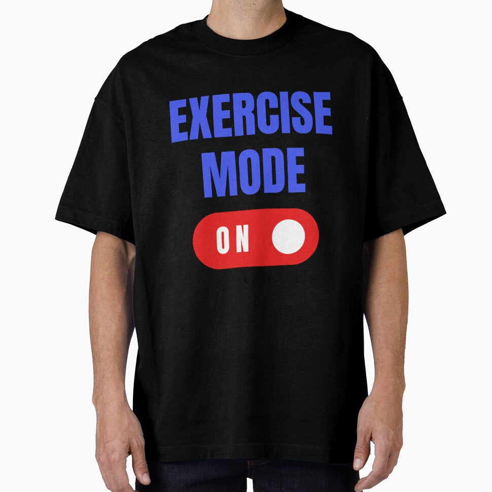 Exercise Mode On, Gym Gift, Funny Workout by HermoTees