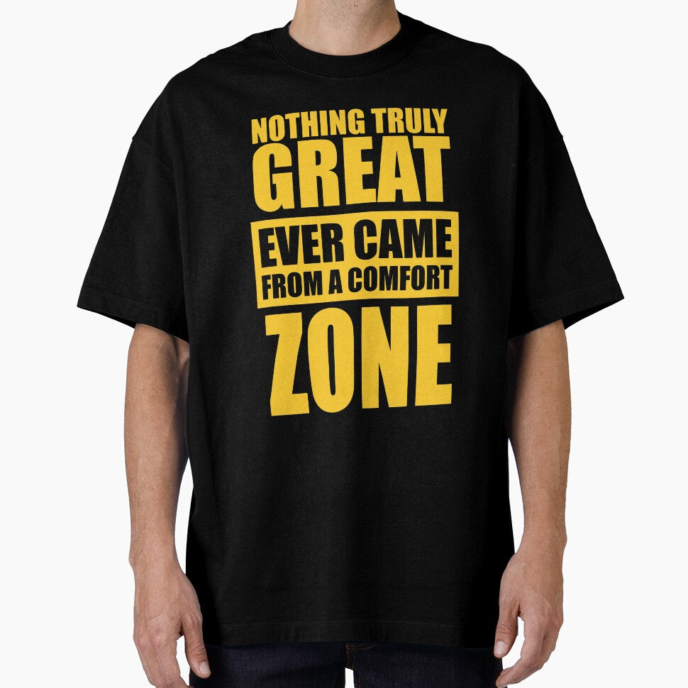 Nothing Truly Great Ever Came From A Comfort Zone. – Gym Motivational Quotes by Labno4