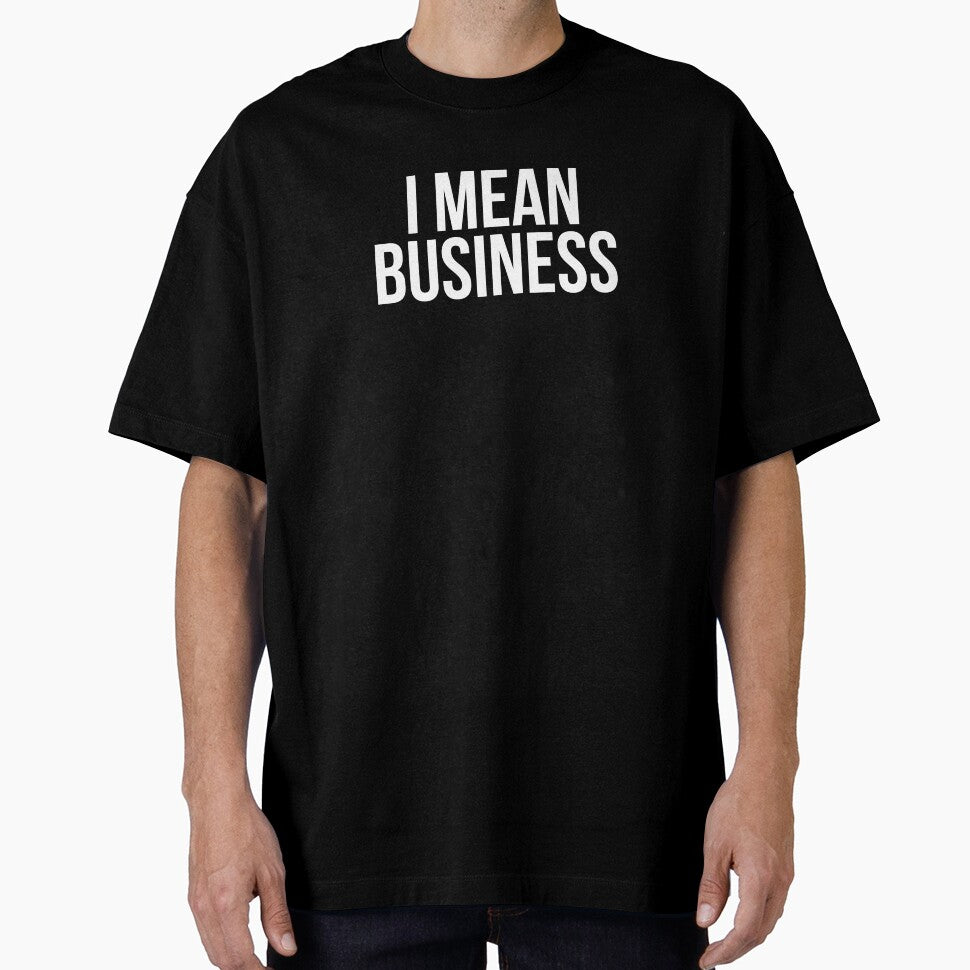I Mean Business by BigMovesHustler