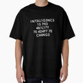 Intelligence is the Ability to Adapt to Change by Venus Complete
