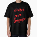 Gaymer Life is Better When You Are A Gaymer. Words Gamer Use Gay Gamer by ProjectX23