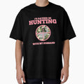 I'd Rather Be Hunting With My Husband by WaderTees