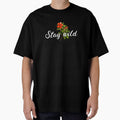 Stay wild by Mahe Jabeen