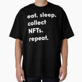 Crypto Memes To Do Eat Sleep Collect NFTs Repeat by monica1059