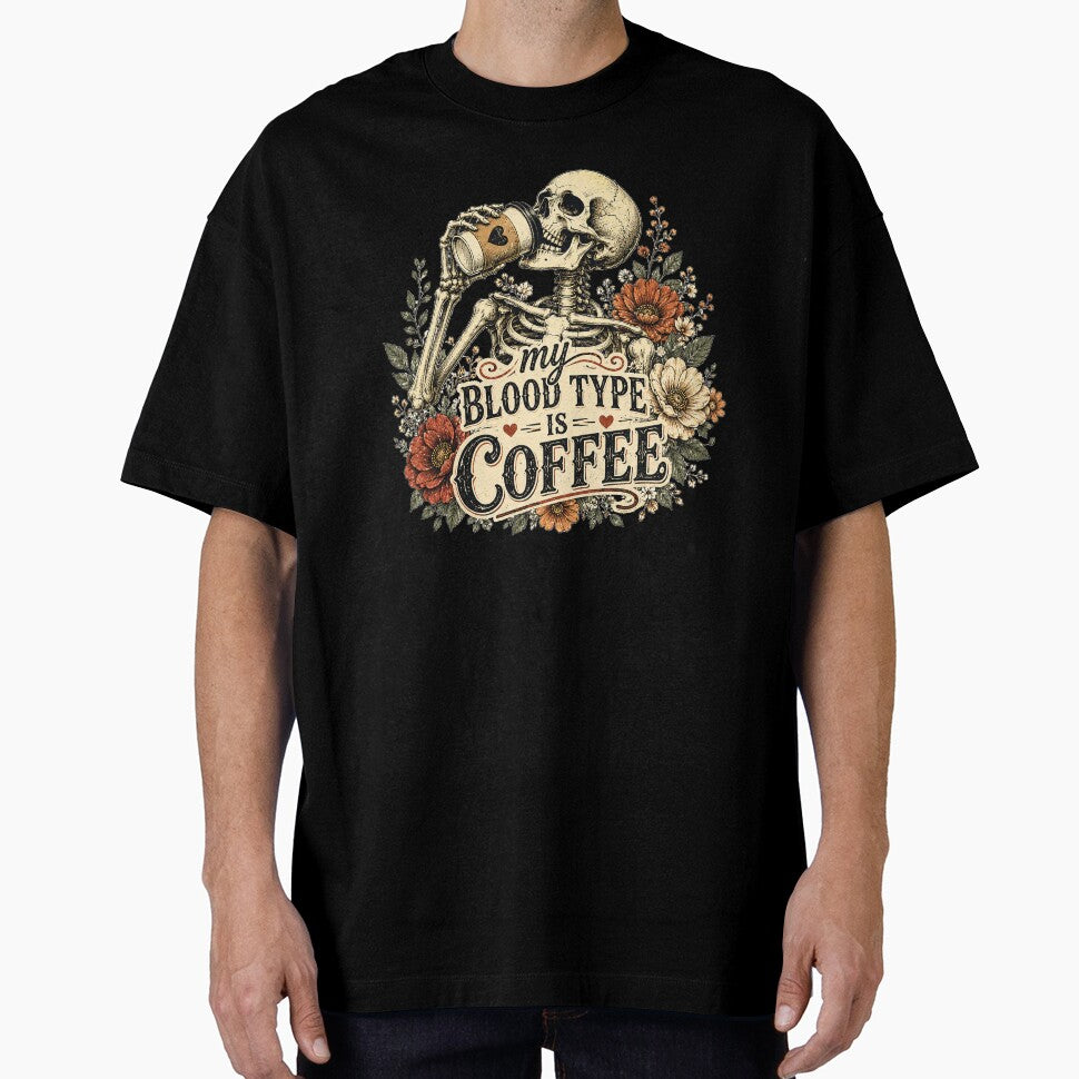 My Blood Type Is Coffee – Vintage Skeleton Floral Design by TiredMamaArt