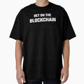 Bet on the Blockchain - White Text by Fight The Shirts