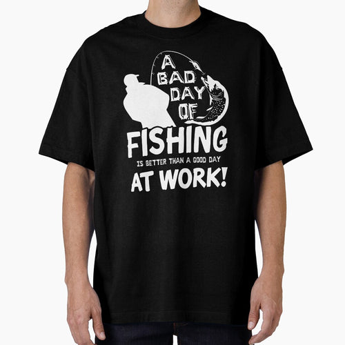 A Bad Day Of Fishing Is Better Than A Good Day At Work by UnknownArtistt