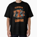 I'd rather be Camping (Orange/Gray) by BLTeesNmore