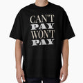 CAN’T PAY, WON’T PAY by RonnyMilleo