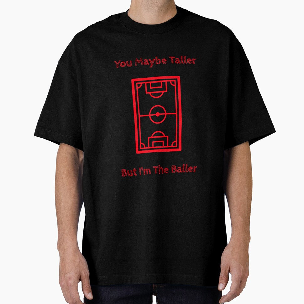 You Maybe Taller But I’m the Baller Soccer Women’s Girls Football Field Pitch by WhackingTax