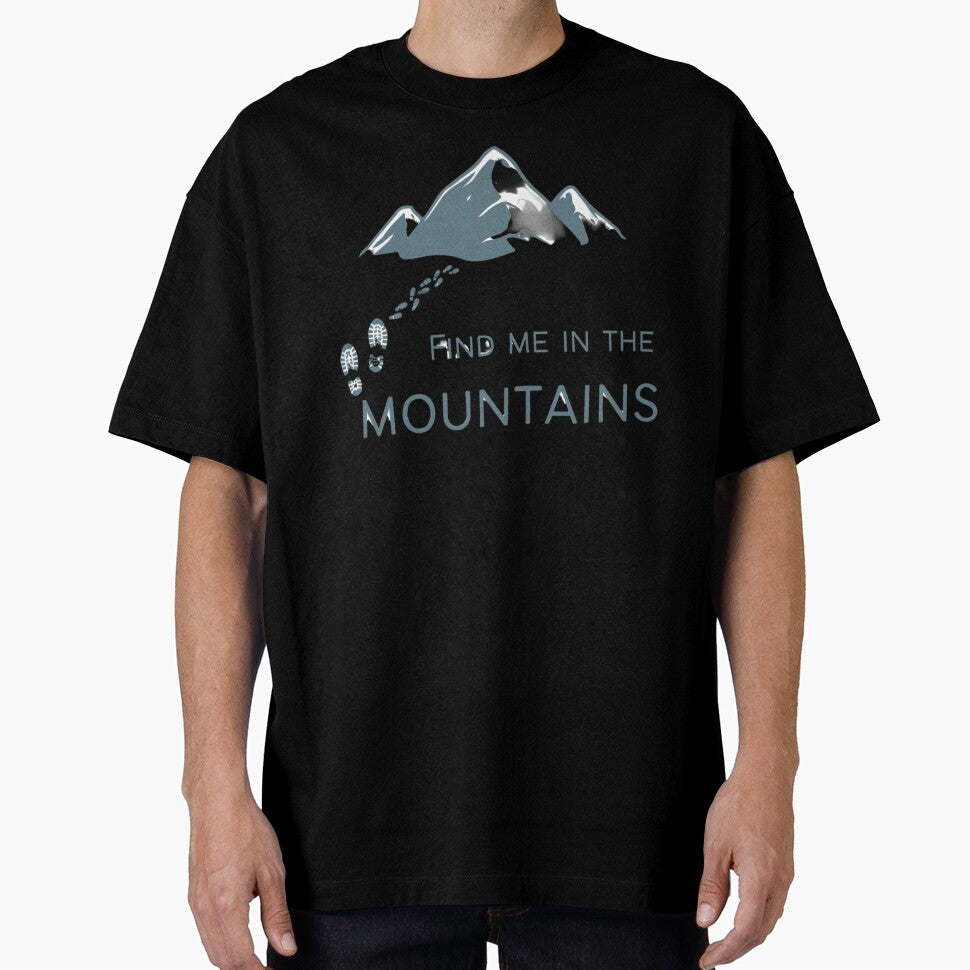 Find Me in the Mountains Hiking Shirt – Nature Lover Outdoor Tee by Atlantic Flyer Designs