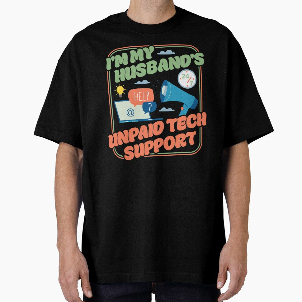 I'm My Husband's Unpaid Tech Support - Funny Wife Comupter Humor by PCStudio57