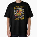 ''Exercise? I Thought you said Extra Fries'' Cute Humor Funny Sarcastic Gym T-Shirt by Witty Shirts