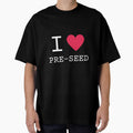 I Love Pre-Seed in white by startupmag by startupmag