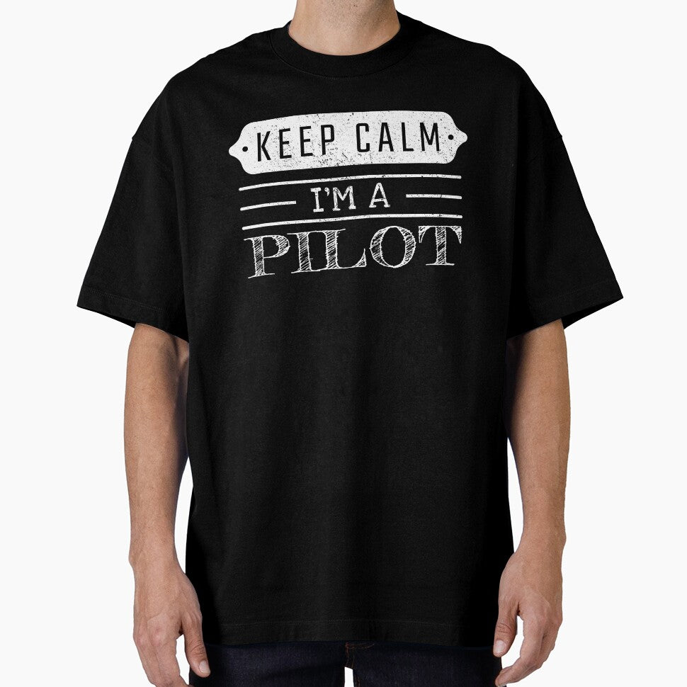 Keep Calm I'm A Pilot - Funny Pilot Quote Gift Idea For Men and Womens by Mmmm3344