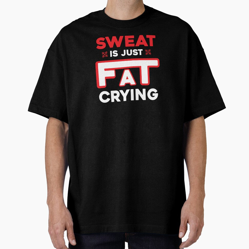 SWEAT IS JUST FAT CRYING by marfanna