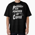 Pharmacy tech powered by coffee by annoying-shirts