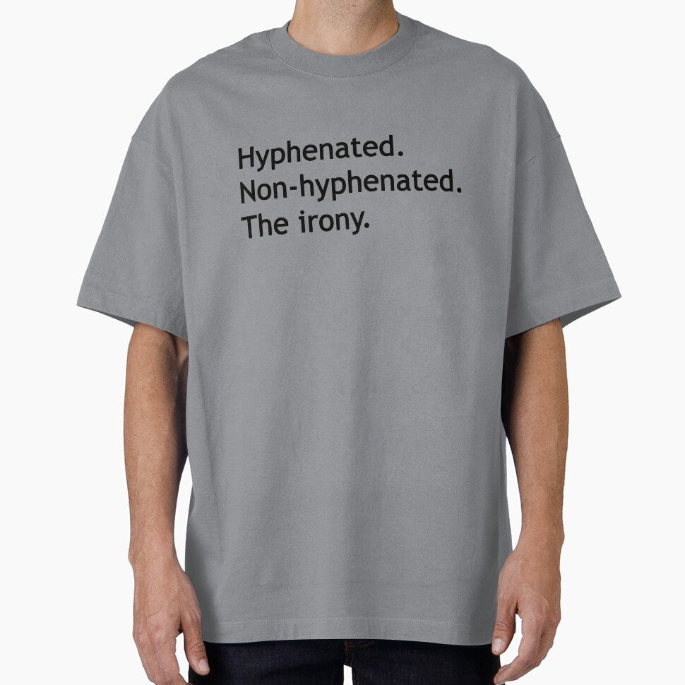 Hyphenated Non-hyphenated. The irony. by Deborah Smith