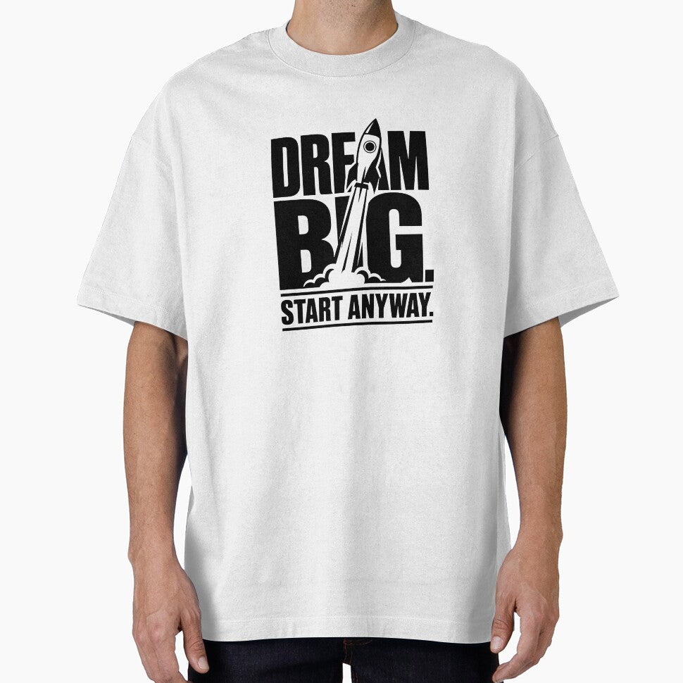 Dream Big Start Anyway | Bold Rocket Motivation Typography by Lovestickerco