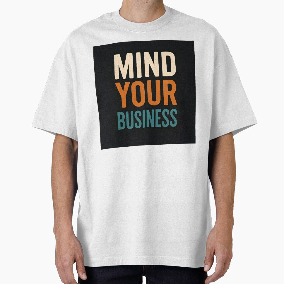Bold Retro Typography Poster – Mind Your Business Quote by Amr Siam
