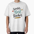 World's Best Teacher - Cute Hand Lettered Teacher Appreciation Back to School Gift Shirt by MAPDDesigns