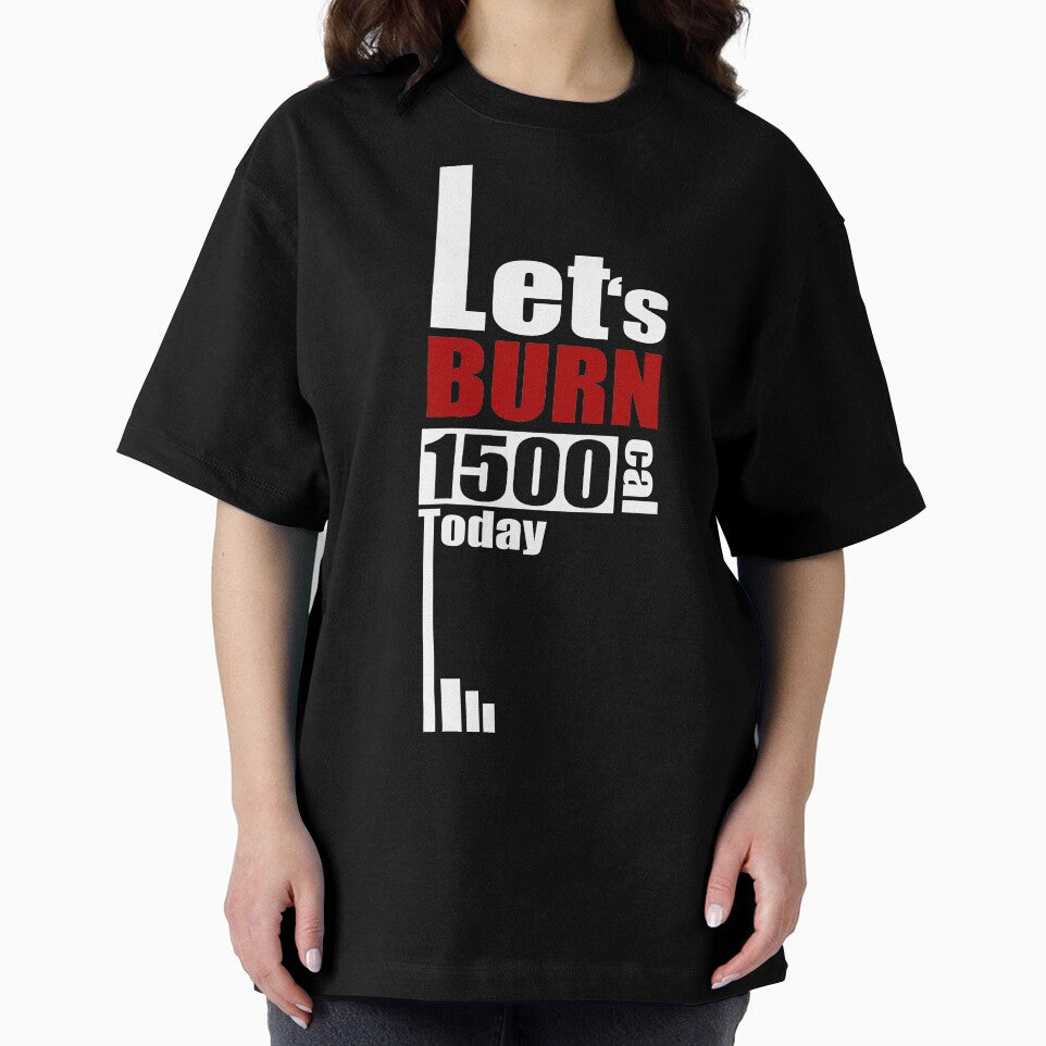 Lets burn 1500Cal Today to motivate yourself in Clothing, Accessories, Home Decor. by Myartbeyours