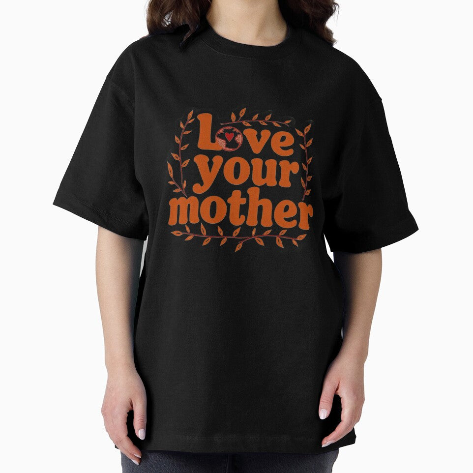 Love Your Mother by ArtelierMe