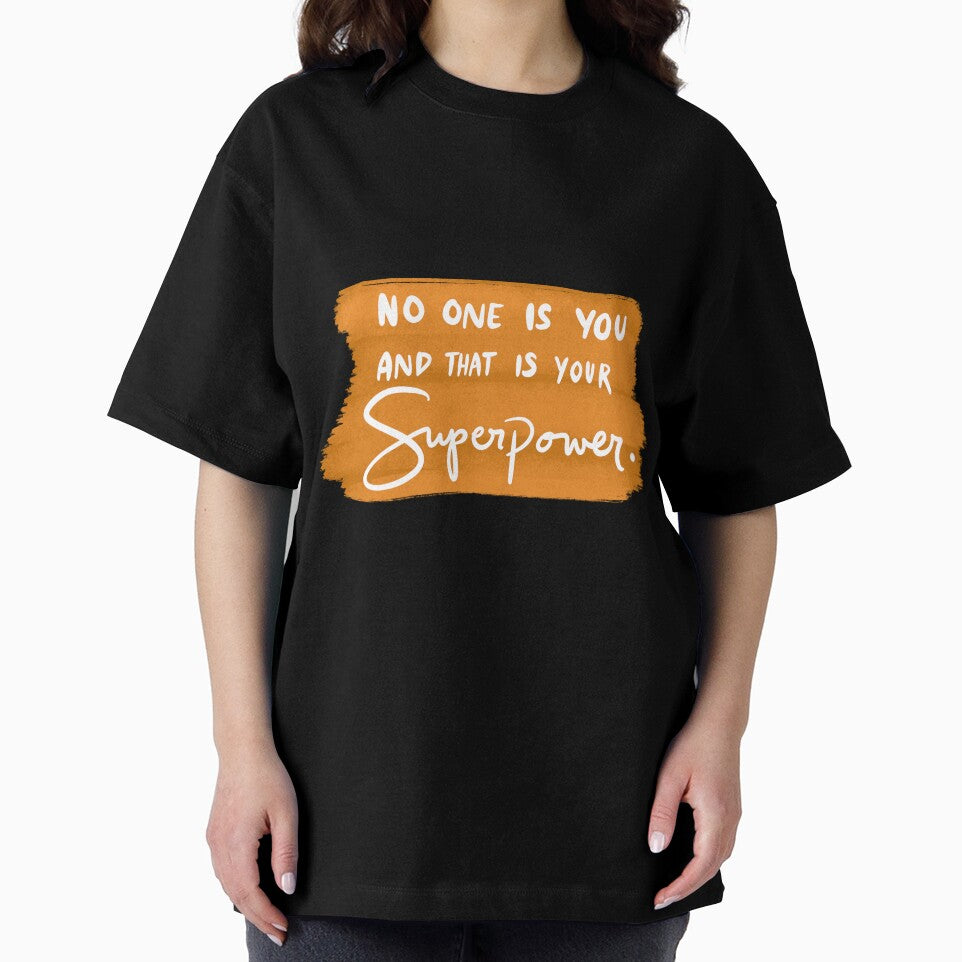 No One Is You And That Is Your Superpower 1 by lineartdesigns