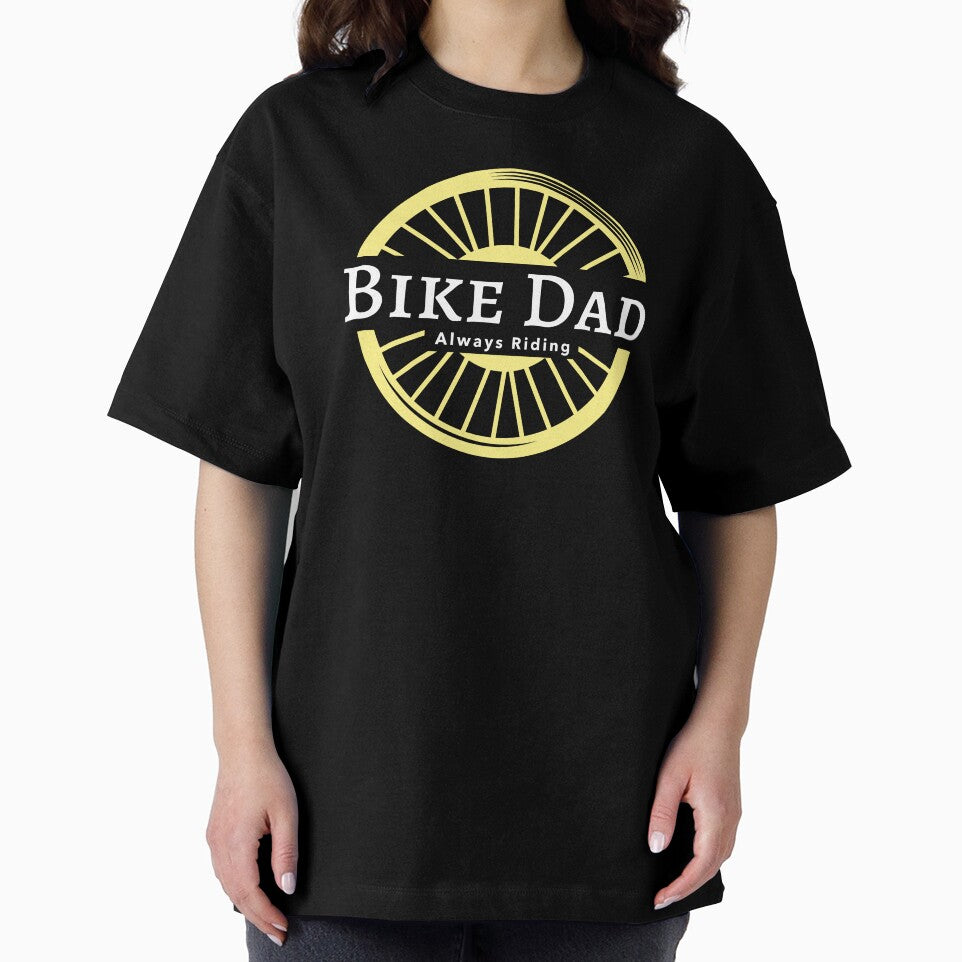 Bike Dad Always Riding - Dad Cycling by GreyTee