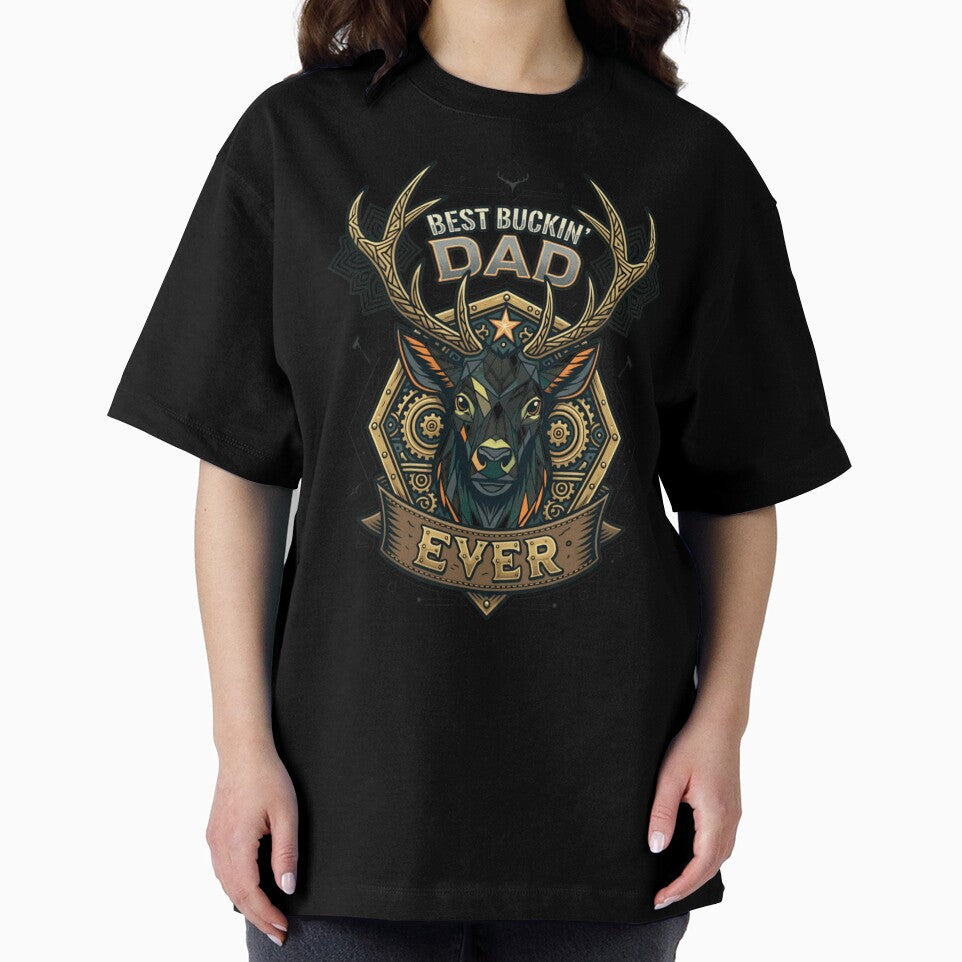 Buckin Dad Ever Deer Hunting Father by YvonneCustoms