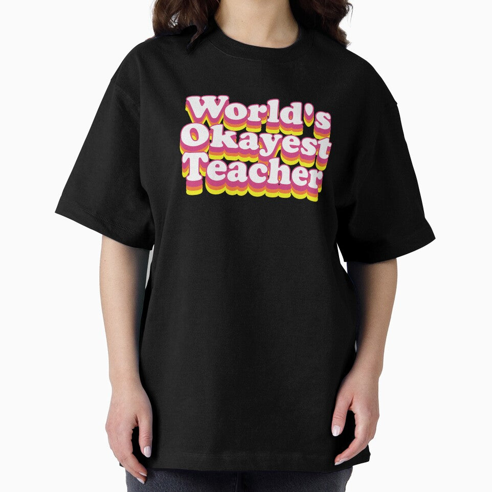 World's Okayest Teacher by OkayestStore